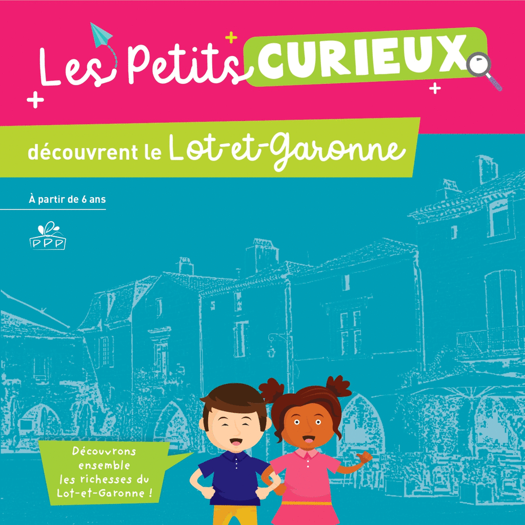 Les petits curieux découvrent le Lot-et-Garonne, Lucile Alet et Bénédicte Lamandé